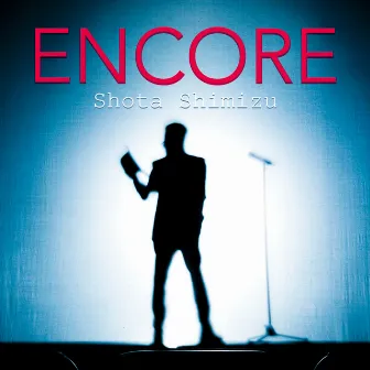 Encore by Shota Shimizu