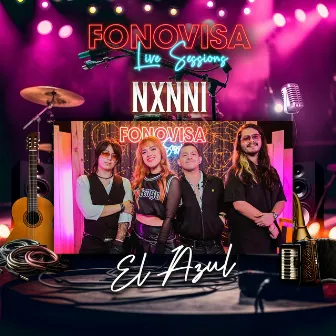 El Azul (Live Sessions) by NXNNI