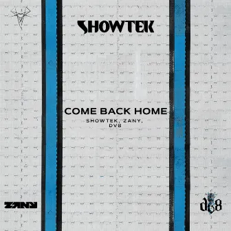 Come Back Home by DV8