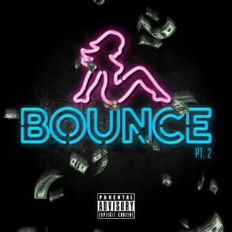 Bounce, Pt. 2 by Daht.Soul