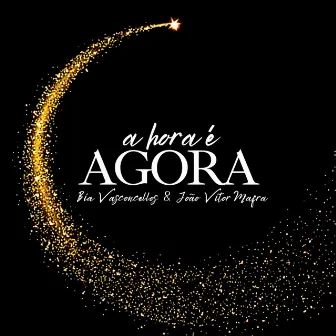 A Hora É Agora by Bia Vasconcellos