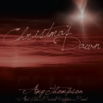 Christmas Dawn by Amy Thompson