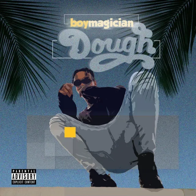 Dough (Freestyle)