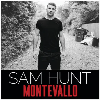 Montevallo by Sam Hunt