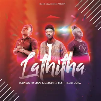 Lathitha by Deep Sound Crew