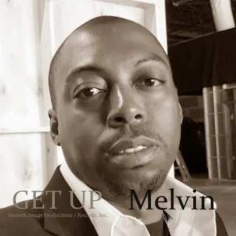 Get Up Acapella by Melvin