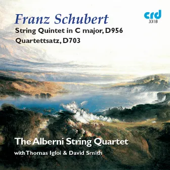 Schubert: String Quintet in C Major, D. 956 & Quartettsatz, D. 703 by The Alberni String Quartet