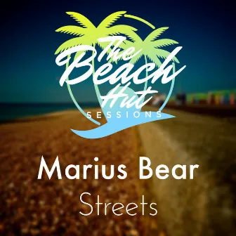 Streets by The Beach Hut Sessions