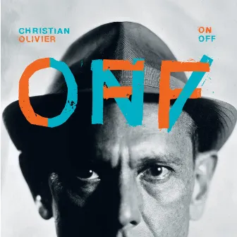 ON / OFF by Christian Olivier