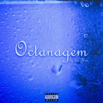 Octanagem by LiL Max