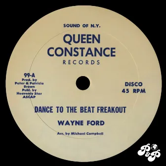 Dance to the Beat Freakout / The Best Thing in Life by Wayne Ford