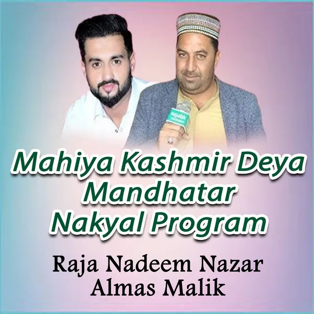 Mahiya Kashmir Deya Mandhatar Nakyal Program