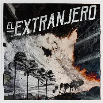 El Extranjero by El Extranjero