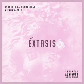 Éxtasis by Lyonel