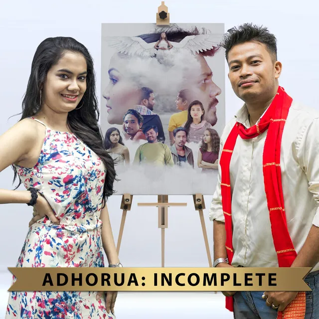 Adhorua: Incomplete (Female Version)