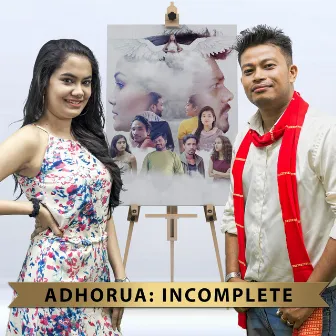 Adhorua: Incomplete by 