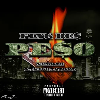 Peso by King De$