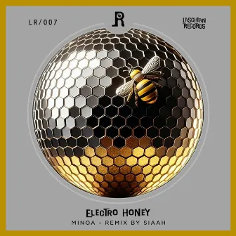 Electro Honey by MiNOA