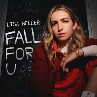 fall for u by Lisa Heller