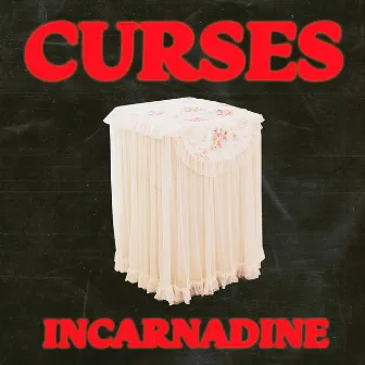 Incarnadine by Curses