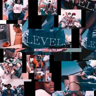 Levels by la cria baby