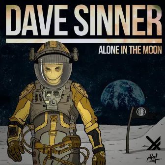 Alone In The Moon by Dave Sinner