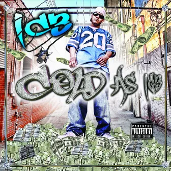 Cold As Ic3 by IC3