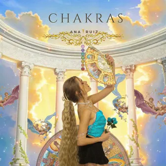 Chakras by Ana Ruiz