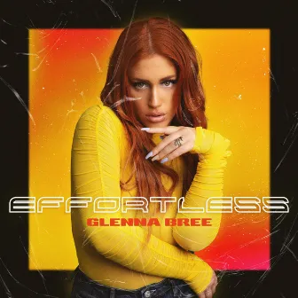 Effortless by Glenna Bree