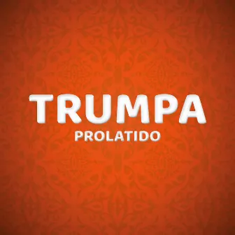 Trumpa by Prolatido