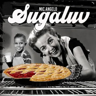 Suga Luv by Mic Angelo