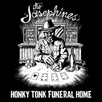 Honky Tonk Funeral Home by The Josephines