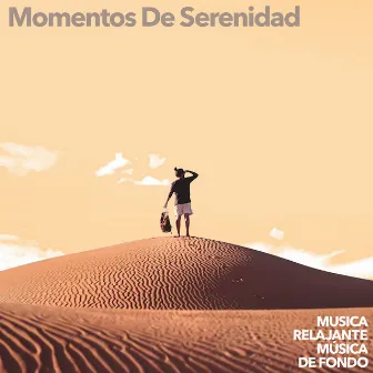 Momentos De Serenidad by Musica Relajante Música De Fondo