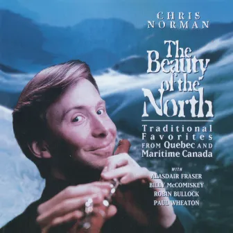 Beauty of the North by Chris Norman