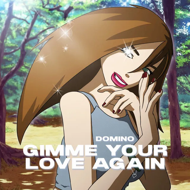 Gimme Your Love Again