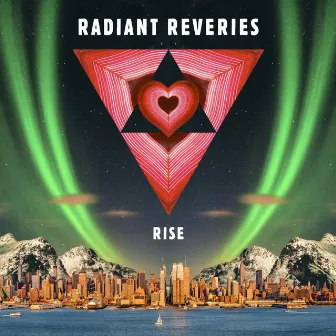 Rise by Radiant Reveries