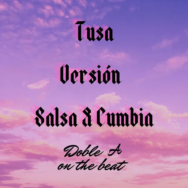 TUSA - Salsa & Cumbia Version