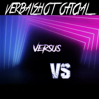 Versus Vs by Verbalshot Oficial