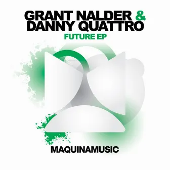 Future EP by Grant Nalder