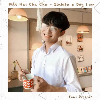 Măt Nai Cha Cha by Duy Lion