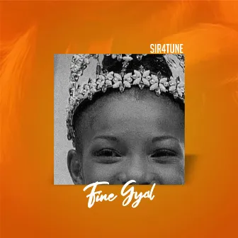 Fine Gyal by Sir4tune