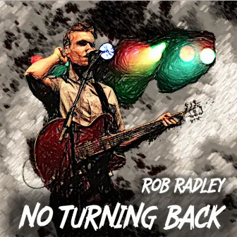 No Turning Back by Rob Radley