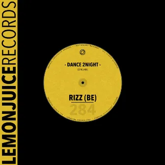 Dance 2Night by RIZZ (BE)