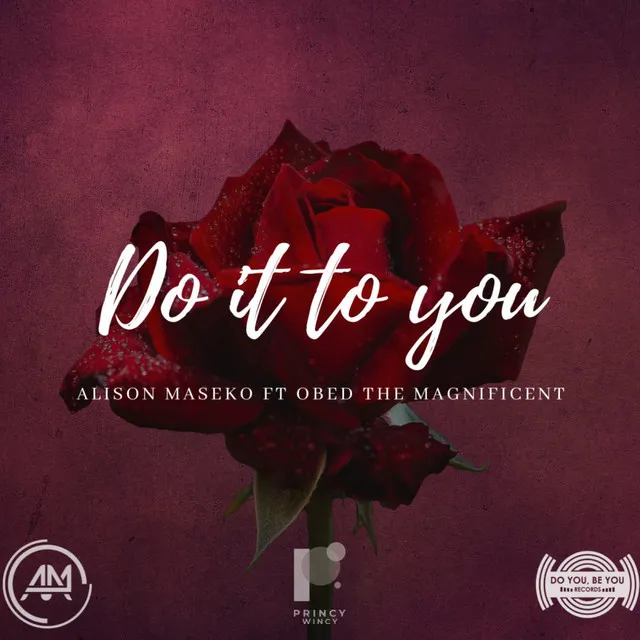 Do it to you - Princy Wincy Lead Mix