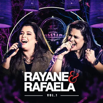 Rayane & Rafaela, Vol. 1 (Ao Vivo) by Rayane & Rafaela