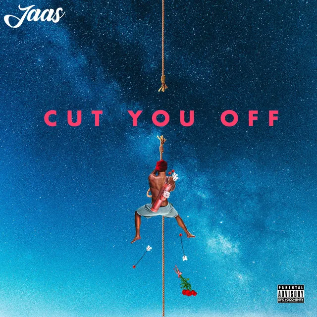 Cut You Off