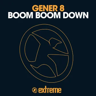 Boom Boom Down by Gener 8