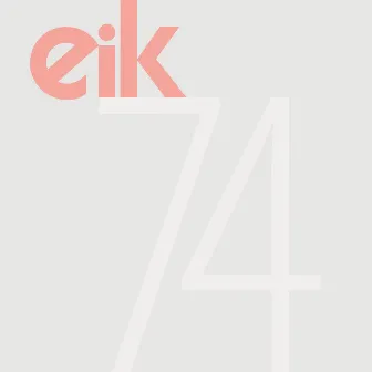 74 by Eik