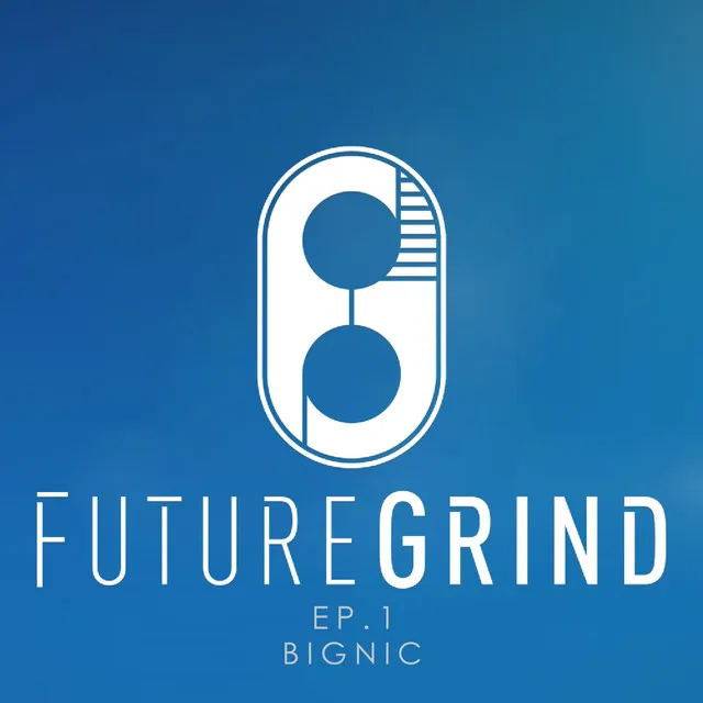 FutureGrind EP.1