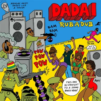 Rub-a-Dub by Dada I